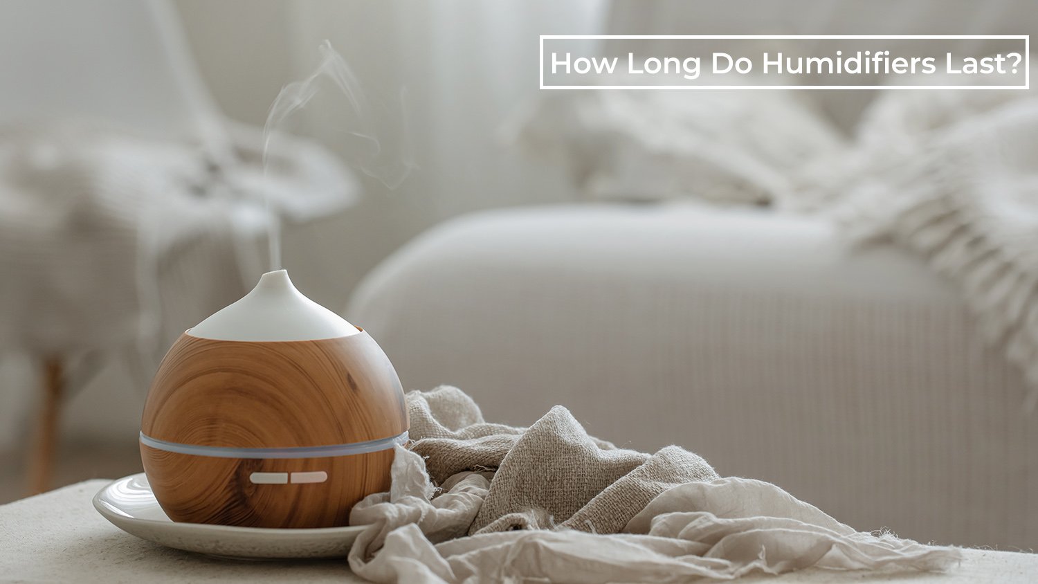 How Long Do Humidifiers Last? A Comprehensive Guide to Extending Their Life!