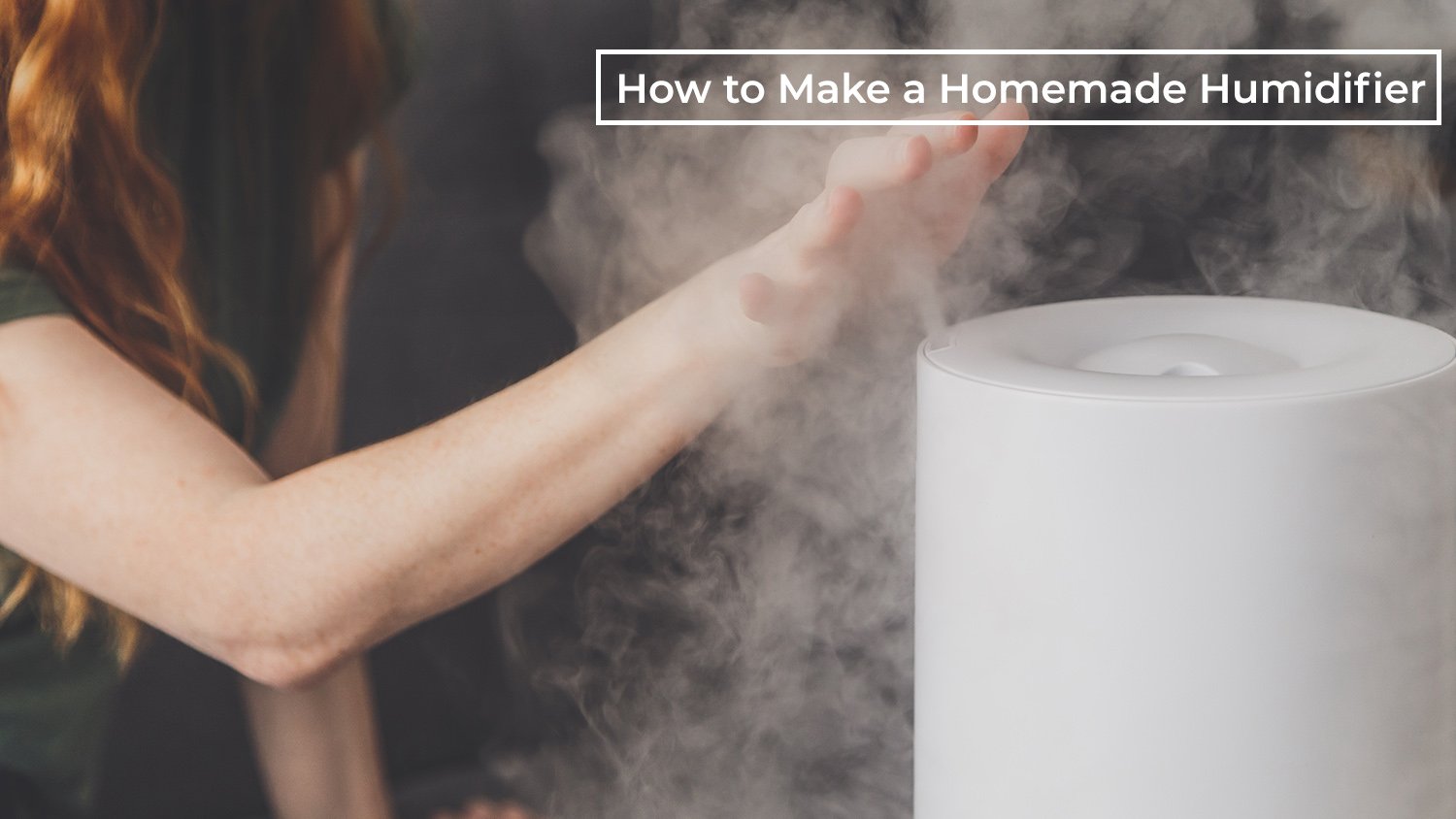 How to Make a Homemade Humidifier: Easy, Cost-Effective Solutions for Dry Air